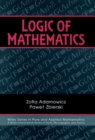 Logic of Mathematics : A Modern Course of Classical Logic - Book