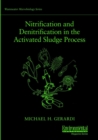 Nitrification and Denitrification in the Activated Sludge Process - Book