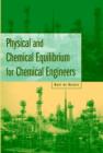 Physical and Chemical Equilibrium for Chemical Engineers - Book
