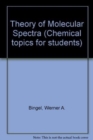 Theory of Molecular Spectra - Book
