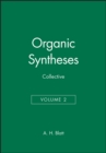 Organic Syntheses, Collective Volume 2 - Book
