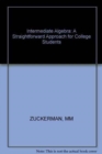 Intermediate Algebra : A Straightforward Approach for College Students - Book