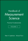 Handbook of Measurement Science, Volume 2 : Practical Fundamentals - Book