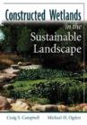 Constructed Wetlands in a Sustainable Landscape - Book