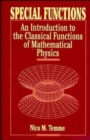 Special Functions : An Introduction to the Classical Functions of Mathematical Physics - Book