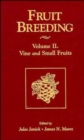 Fruit Breeding, Vine and Small Fruits - Book
