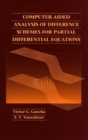 Computer-Aided Analysis of Difference Schemes for Partial Differential Equations - Book