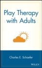 Play Therapy with Adults - Book