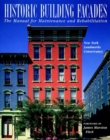 Historic Building Facades : The Manual for Maintenance and Rehabilitation - Book