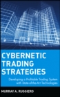 Cybernetic Trading Strategies : Developing a Profitable Trading System with State-of-the-Art Technologies - Book