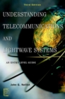 Understanding Telecommunications and Lightwave Systems : An Entry-Level Guide - Book