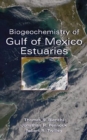 Biogeochemistry of Gulf of Mexico Estuaries - Book