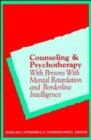 Counseling and Psychotherapy with Persons with Mental Retardation and Borderline Intelligence - Book