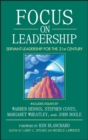 Focus on Leadership : Servant-Leadership for the Twenty-First Century - Larry C. Spears