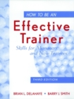 How to be an Effective Trainer : Skills for Managers and New Trainers - Book