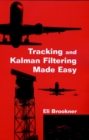 Tracking and Kalman Filtering Made Easy - Book