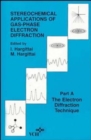 Stereochemical Applications of Gas-Phase Electron Diffraction, Part A - Book
