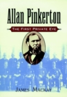 Pinkerton : The First Private Eye - Book