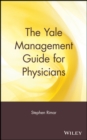 The Yale Management Guide for Physicians - eBook