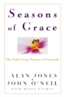 Seasons of Grace : The Life-Giving Practice of Gratitude - Book