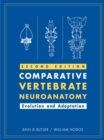 Comparative Vertebrate Neuroanatomy : Evolution and Adaptation - Book