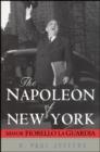The Napoleon of New York : Mayor Fiorello La Guardia - eBook