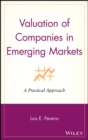 Valuation of Companies in Emerging Markets : A Practical Approach - Book
