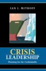 Crisis Leadership : Planning for the Unthinkable - Book