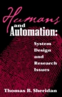 Humans and Automation : System Design and Research Issues - Book