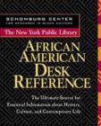 The New York Public Library African American Desk Reference - Book