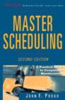 Master Scheduling : A Practical Guide to Competitive Manufacturing - Book