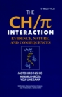 The CH/p Interaction : Evidence, Nature, and Consequences - Book