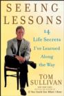 Seeing Lessons : 14 Life Secrets I'Ve Learned along the Way - Book