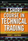 A Short Course in Technical Trading - Book