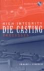 High Integrity Die Casting Processes - eBook