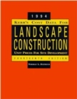 Kerr's Cost Data for Landscape Construction : 1994 Unit Prices for Site Development - Book