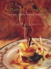 Grand Finales : The Art of the Plated Dessert - Book
