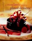 A Neoclassic View of Plated Desserts : Grand Finales - Book