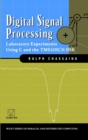 Digital Signal Processing : Laboratory Experiments Using C and the TMS320C31 DSK - Book