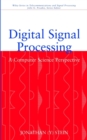 Digital Signal Processing : A Computer Science Perspective - Book