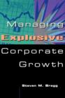 Managing Explosive Corporate Growth - Book