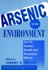 Arsenic in the Environment, Part 2 : Human Health and Ecosystem Effects - Book