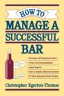 How to Manage a Successful Bar - Book