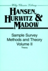 Sample Survey Methods and Theory, Volume 2 : Theory - Book