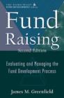 Fund Raising : Evaluating and Managing the Fund Development Process (AFP / Wiley Fund Development Series) - Book
