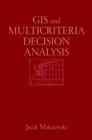 GIS and Multicriteria Decision Analysis - Book