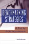 Benchmarking Strategies : A Tool for Profit Improvement - Book