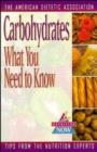 Carbohydrates : What You Need to Know - Book
