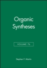 Organic Syntheses, Volume 76 - Book