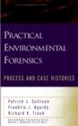 Practical Environmental Forensics : Process and Case Histories - Book